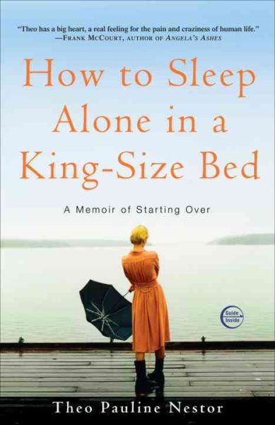 How to Sleep Alone in a King-Size Bed: A Memoir of Starting Over cover