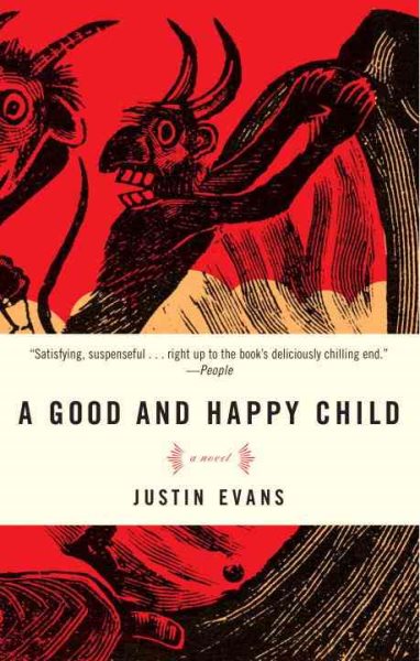 A Good and Happy Child: A Novel cover
