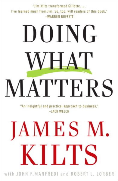 Doing What Matters: How to Get Results That Make a Difference - The Revolutionary Old-School Approach cover