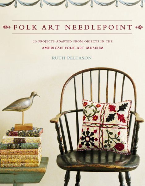 Folk Art Needlepoint: 20 Projects Adapted from Objects in the American Folk Art Museum cover