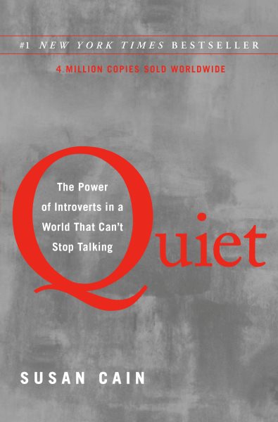 Quiet: The Power of Introverts in a World That Can't Stop Talking cover