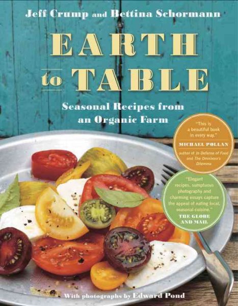 Earth to Table: Seasonal Recipes from an Organic Farm cover