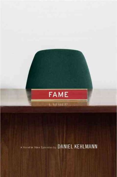 Fame: A Novel in Nine Episodes cover