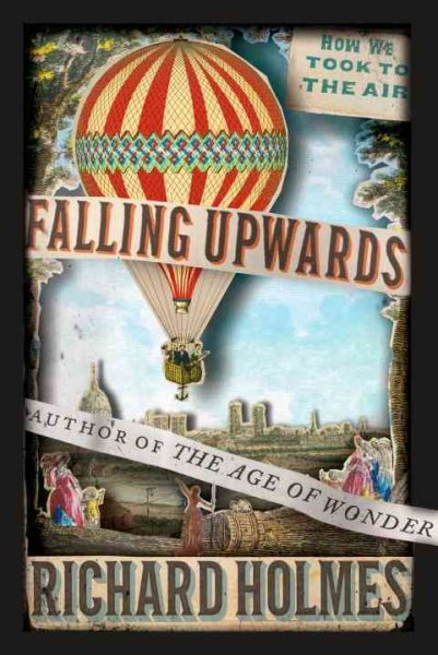 Falling Upwards: How We Took to the Air cover
