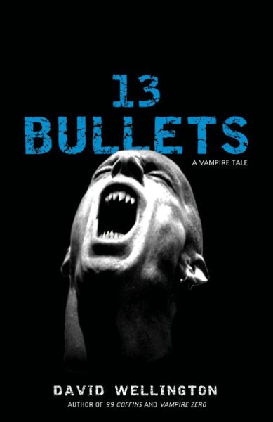 13 Bullets: A Vampire Tale cover
