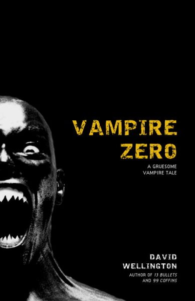 Vampire Zero: A Gruesome Vampire Tale (Laura Caxton Vampire) cover