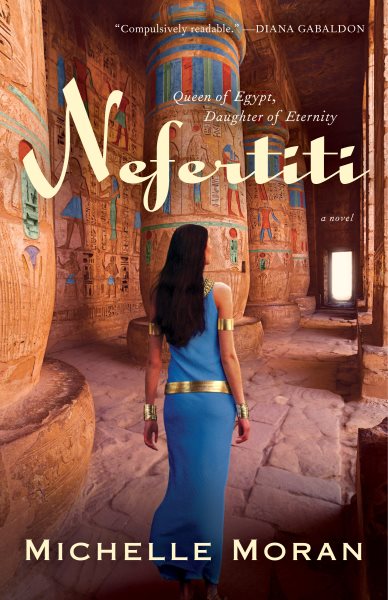 Nefertiti: A Novel (Egyptian Royals Collection)