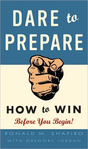 Dare to Prepare: How to Win Before You Begin cover