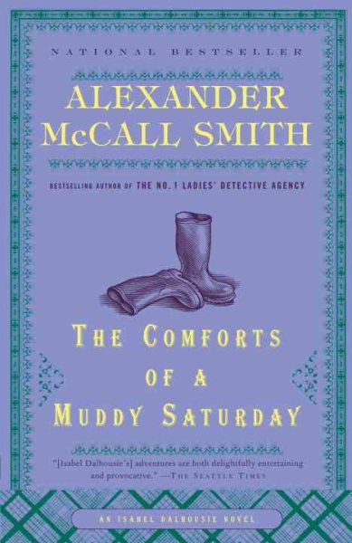 The Comforts of a Muddy Saturday (Isabel Dalhousie Series) cover