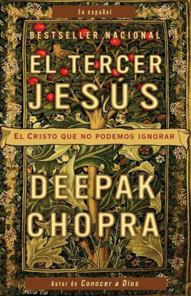 El tercer Jesús: El Cristo que no podemos ignorar / The Third Jesus (Spanish Edition)