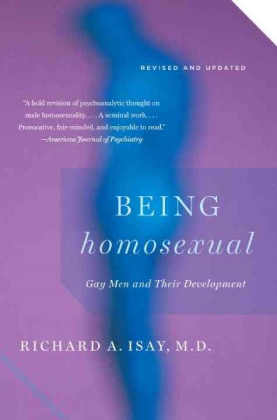 Being Homosexual: Gay Men and Their Development cover
