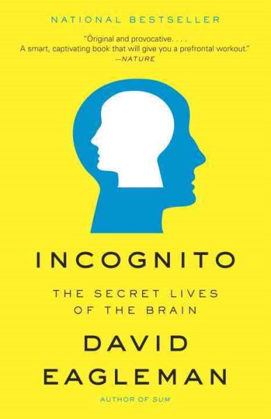 Incognito: The Secret Lives of the Brain cover