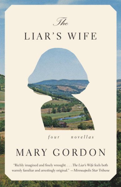 The Liar's Wife: Four Novellas cover