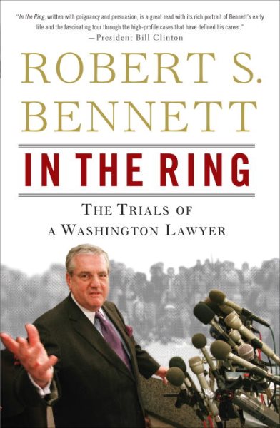 In the Ring: The Trials of a Washington Lawyer cover
