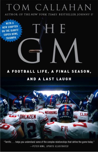 The GM: A Football life, a Final Season, and a Last Laugh cover