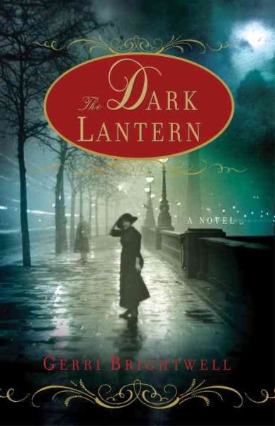 The Dark Lantern: A Novel cover