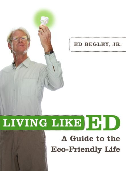 Living Like Ed: A Guide to the Eco-Friendly Life cover