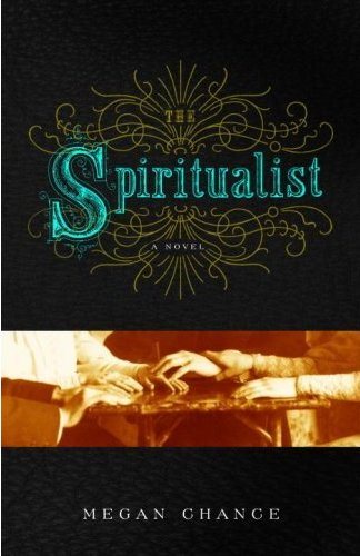The Spiritualist: : A Novel cover