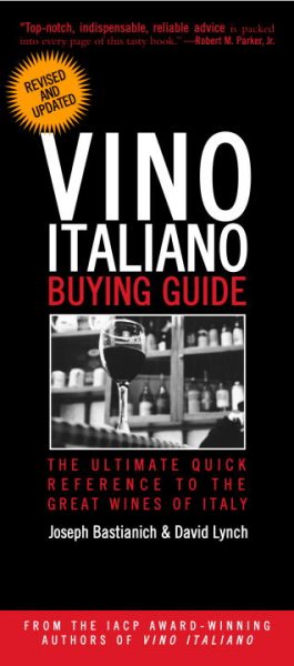 Vino Italiano Buying Guide - Revised and Updated: The Ultimate Quick Reference to the Great Wines of Italy cover