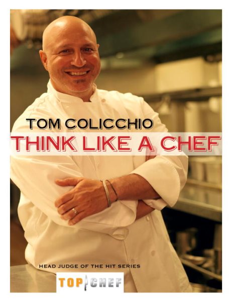 Think Like a Chef: A Cookbook cover