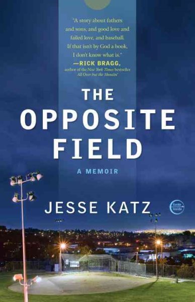 The Opposite Field: A Memoir cover