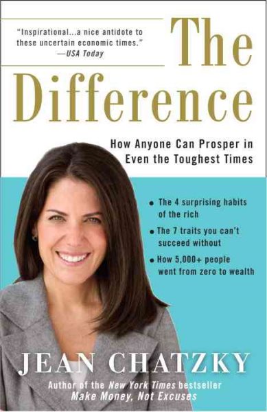 The Difference: How Anyone Can Prosper in Even The Toughest Times cover