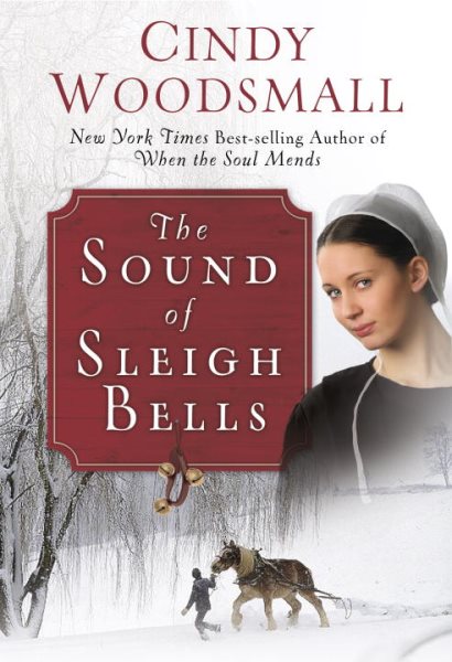 The Sound of Sleigh Bells: A Romance from the Heart of Amish Country (Apple Ridge) cover