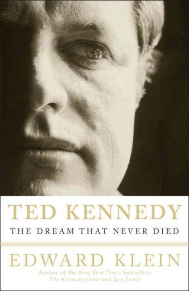 Ted Kennedy: The Dream That Never Died cover