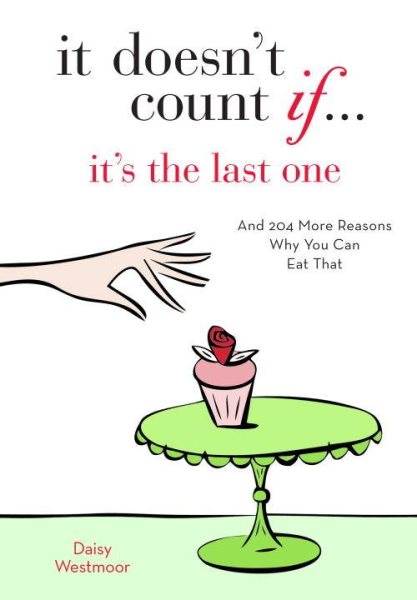 It Doesn't Count If . . .: It's the Last One cover