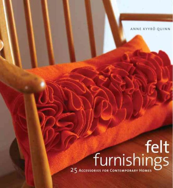 Felt Furnishings: 25 Accessories for Contemporary Homes cover