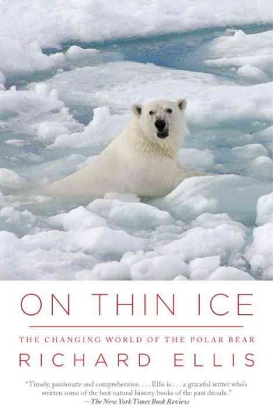 On Thin Ice: The Changing World of the Polar Bear cover