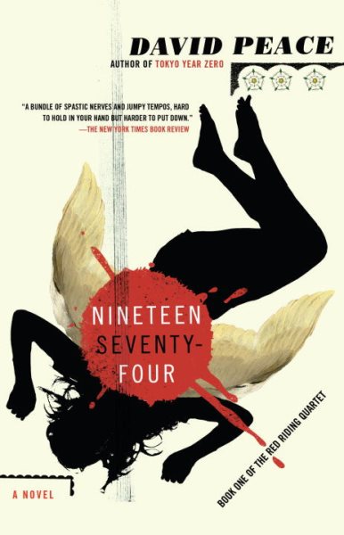 Nineteen Seventy-Four: The Red Riding Quartet, Book One cover