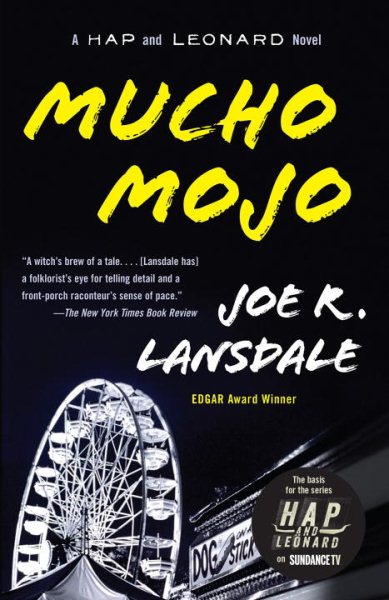 Mucho Mojo: A Hap and Leonard Novel (Vintage Crime/Black Lizard) cover