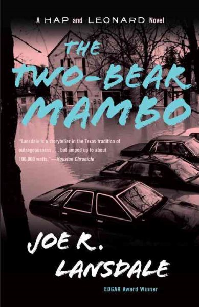 The Two-Bear Mambo: A Hap and Leonard Novel (3) (Hap and Leonard Series) cover
