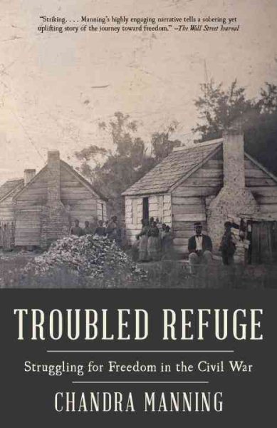 Troubled Refuge: Struggling for Freedom in the Civil War (Vintage Books) cover