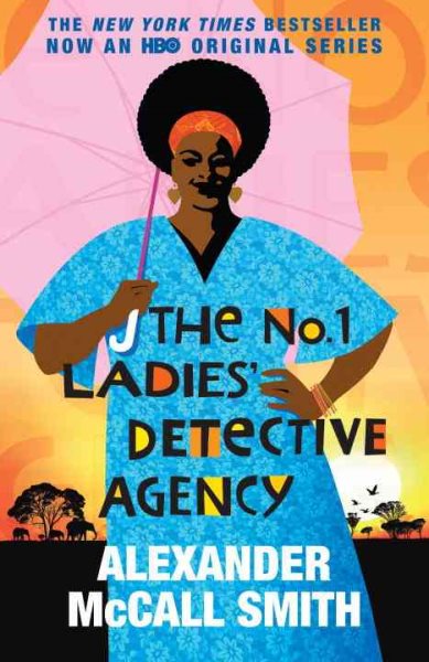 The No. 1 Ladies' Detective Agency (Movie Tie-in Edition): A No. 1 Ladies' Detective Agency Novel (1) cover