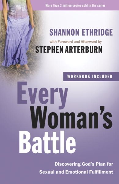 Every Woman's Battle: Discovering God's Plan for Sexual and Emotional Fulfillment (The Every Man Series) cover