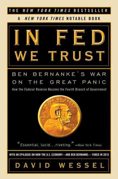 In FED We Trust: Ben Bernanke's War on the Great Panic cover