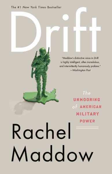 Drift: The Unmooring of American Military Power cover