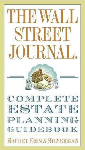 The Wall Street Journal Complete Estate-Planning Guidebook (Wall Street Journal Guides) cover