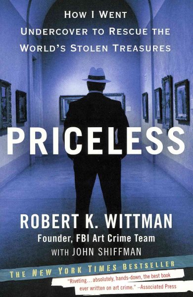 Priceless: How I Went Undercover to Rescue the World's Stolen Treasures cover