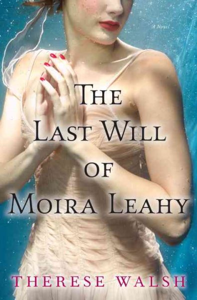 The Last Will of Moira Leahy: A Novel cover