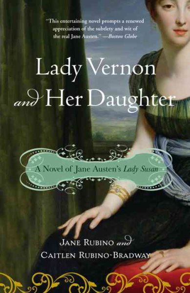 Lady Vernon and Her Daughter: A Novel of Jane Austen's Lady Susan cover