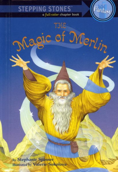 The Magic of Merlin (A Stepping Stone Book(TM)) cover