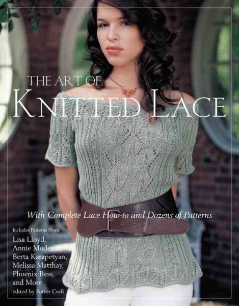 The Art of Knitted Lace: With Complete Lace How-to and Dozens of Patterns cover