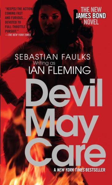 Devil May Care: The New James Bond Novel cover