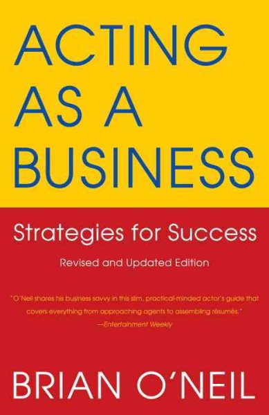 Acting as a Business: Strategies for Success cover