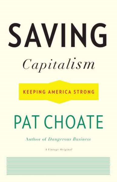 Saving Capitalism: Keeping America Strong cover
