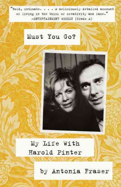 Must You Go?: My LIfe With Harold Pinter cover