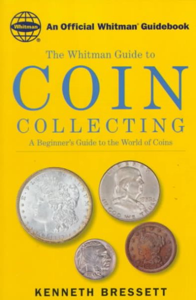 The Whitman Coin Guide to Coin Collecting cover